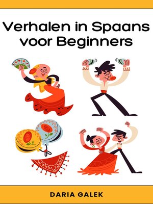 cover image of Verhalen in Spaans voor Beginners